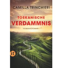 Travel Literature Toskanische Verdammnis Insel Verlag