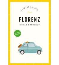 Reiseführer Florenz Reiseführer LIEBLINGSORTE Insel Verlag