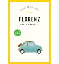 Reiseführer Italien Florenz Reiseführer LIEBLINGSORTE Insel Verlag