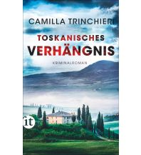 Travel Literature Toskanisches Verhängnis Insel Verlag