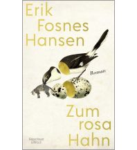 Travel Literature Zum rosa Hahn Kiepenheuer & Witsch