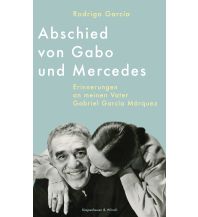 Reiselektüre Abschied von Gabo und Mercedes Kiepenheuer & Witsch