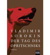 Travel Literature Der Tag des Opritschniks Kiepenheuer & Witsch