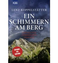 Travel Literature Ein Schimmern am Berg Kiepenheuer & Witsch