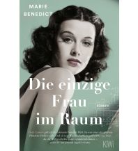 Travel Literature Die einzige Frau im Raum Kiepenheuer & Witsch