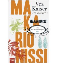 Travel Literature Makarionissi oder Die Insel der Seligen Kiepenheuer & Witsch