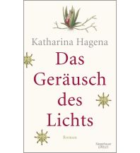 Travel Literature Das Geräusch des Lichts Kiepenheuer & Witsch