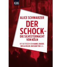 Travel Literature Der Schock - die Silvesternacht in Köln Kiepenheuer & Witsch