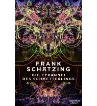 Travel Literature Die Tyrannei des Schmetterlings Kiepenheuer & Witsch