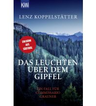 Travel Literature Das Leuchten über dem Gipfel Kiepenheuer & Witsch