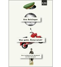 Reiseführer Österreich Was geht, Österreich? Kiepenheuer & Witsch