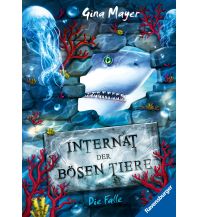 Internat der bösen Tiere, Band 2: Die Falle Ravensburger Buchverlag