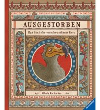 Ausgestorben - Das Buch der verschwundenen Tiere Ravensburger Buchverlag