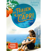 Reiselektüre Die Frauen von Capri – Das Lied vergangener Sommer Piper Verlag GmbH.
