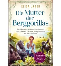 Travel Literature Die Mutter der Berggorillas Piper Verlag GmbH.