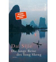 Reise Die lange Reise des Yong Sheng Piper Verlag GmbH.