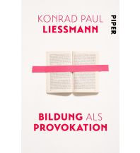 Travel Literature Bildung als Provokation Piper Verlag GmbH.