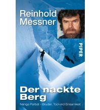 Climbing Stories Der nackte Berg Piper Verlag GmbH.