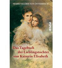 Das Tagebuch der Lieblingstochter von Kaiserin Elisabeth 1878–1899 Piper Verlag GmbH.