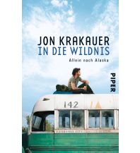 Climbing Stories In die Wildnis Piper Verlag GmbH.