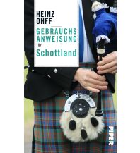 Travel Guides United Kingdom Gebrauchsanweisung für Schottland Piper Verlag GmbH.