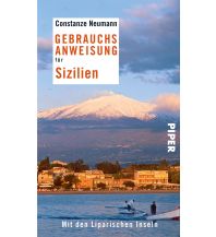 Reiseführer Italien Gebrauchsanweisung für Sizilien Piper Verlag GmbH.