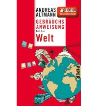 Reiseführer Gebrauchsanweisung für die Welt Piper Verlag GmbH.