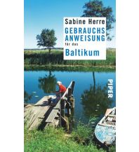 Travel Guides Baltic States Gebrauchsanweisung für das Baltikum Piper Verlag GmbH.