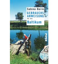 Reiseführer Litauen Gebrauchsanweisung für das Baltikum Piper Verlag GmbH.