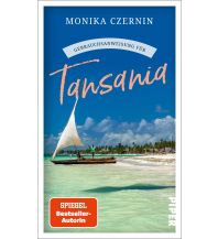 Reiseführer Gebrauchsanweisung für Tansania Piper Verlag GmbH.