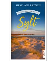Travel Writing Gebrauchsanweisung für Sylt Piper Verlag GmbH.