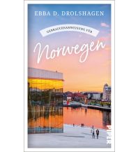 Reiseführer Norwegen Gebrauchsanweisung für Norwegen Piper Verlag GmbH.