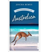 Reiselektüre Gebrauchsanweisung für Australien Piper Verlag GmbH.