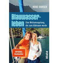 Maritime Fiction and Non-Fiction Blauwasserleben Piper Verlag GmbH.