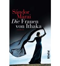 Reiselektüre Die Frauen von Ithaka Piper Verlag GmbH.