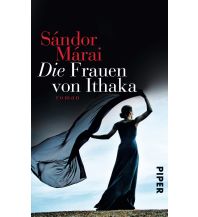 Reiselektüre Die Frauen von Ithaka Piper Verlag GmbH.