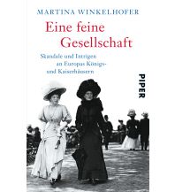 Geschichte Eine feine Gesellschaft Piper Verlag GmbH.