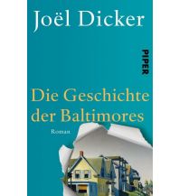 Reiselektüre Die Geschichte der Baltimores Piper Verlag GmbH.