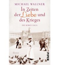 Reiselektüre In Zeiten der Liebe und des Krieges Piper Verlag GmbH.