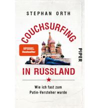 Travel Guides Russia Couchsurfing in Russland Piper Verlag GmbH.