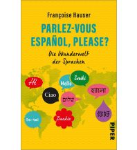 Sprachführer Parlez-vous español, please? Piper Verlag GmbH.