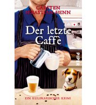 Travel Literature Der letzte Caffè Piper Verlag GmbH.