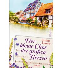 Der kleine Chor der großen Herzen Piper Verlag GmbH.