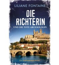 Reiselektüre Die Richterin und die tote Archäologin Piper Verlag GmbH.