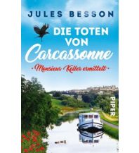 Die Toten von Carcassonne Piper Verlag GmbH.