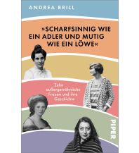 »Scharfsinnig wie ein Adler und mutig wie ein Löwe« Piper Verlag GmbH.