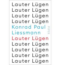 Travel Literature Lauter Lügen Piper Verlag GmbH.