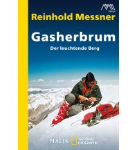 Bergerzählungen Gasherbrum Malik National Geographic