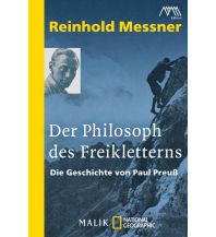 Bergerzählungen Der Philosoph des Freikletterns Malik National Geographic