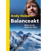 Bergerzählungen Balanceakt Malik National Geographic